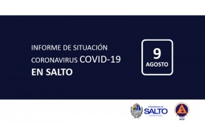 INFORME DE SITUACIÓN SOBRE CORONAVIRUS COVID-19 EN SALTO / DOMINGO 9 DE AGOSTO